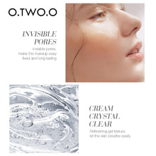 Load image into Gallery viewer, O.TWO.O Makeup Base Face Primer Gel Invisible Pore Light Oil-Free Makeup Finish No Creases Not Cakey Foundation Primer Cosmetic